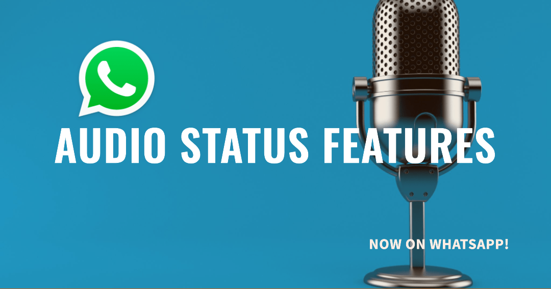 WhatsApp Introduces Voice Notes as Status Updates